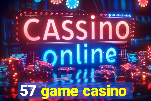 57 game casino